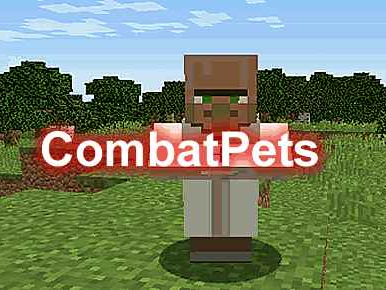 我的世界CombatPets – 战斗宠物插件